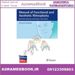 Manual of Functional and Aesthetic Rhinoplasty Illustrated Stepwise Instructions 2026 True PDF+Videos Price 10€